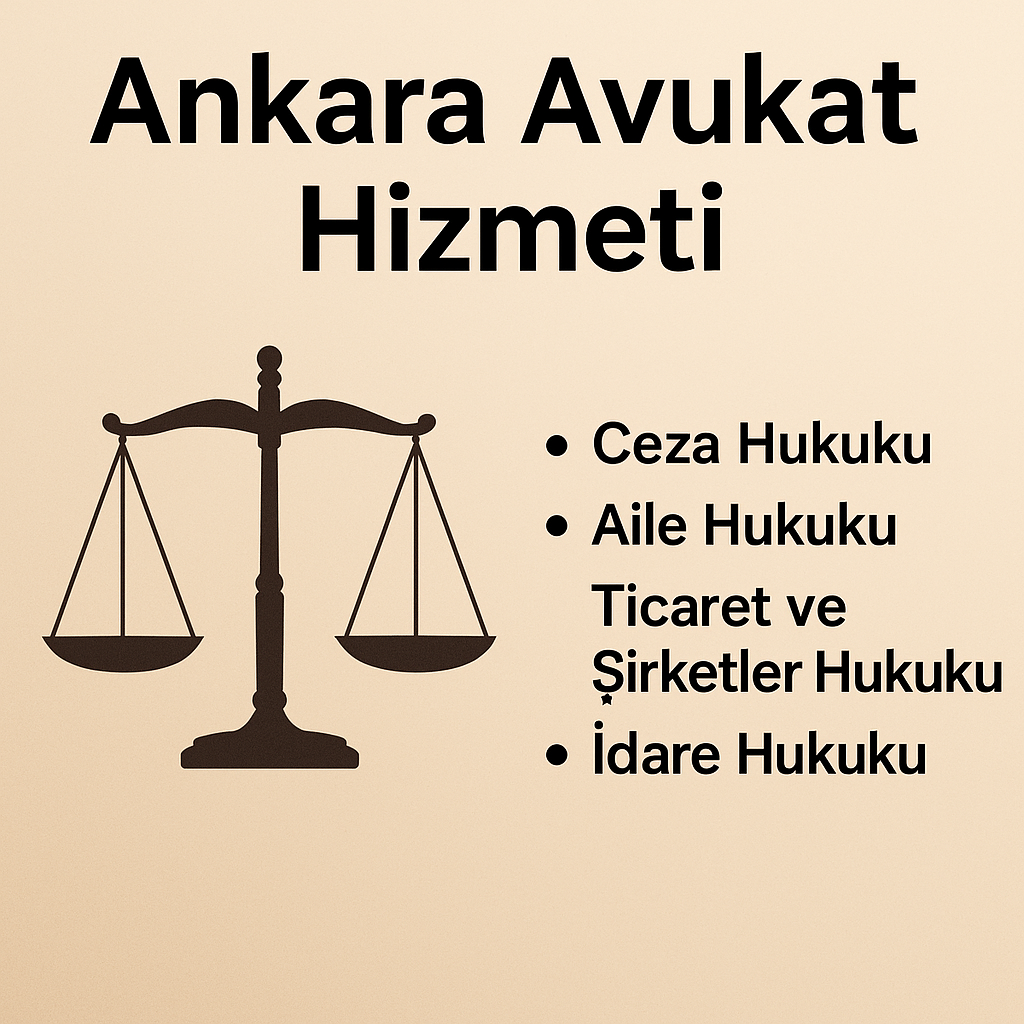 Ankara Avukat Hizmeti