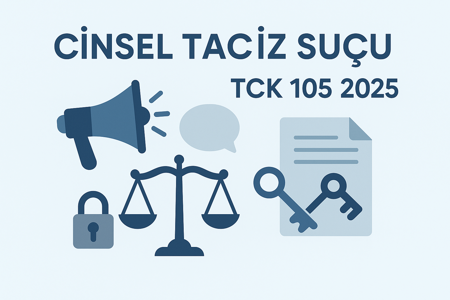 Cinsel Taciz Suçu ve Cezası (TCK 105. Madde) 2025