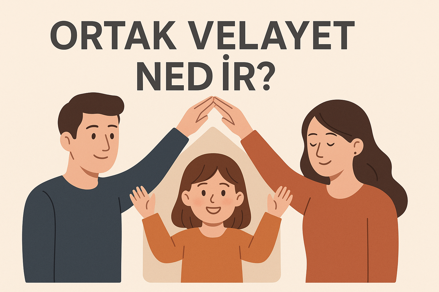 Ortak Velayet Nedir?